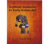 Scythian Elements in Early Indian Art