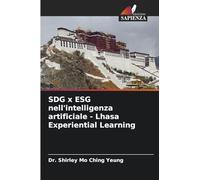 SDG x ESG nell'intelligenza artificiale - Lhasa Experiential Learning