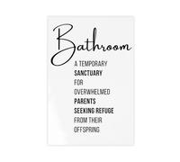 SDKAHKZO Bathrooms Are A Temporary Refuge for Overwhelmed Parents Seeking Shelter Bathroom Decor Poster Canvas Art Wall Decor Posters Home Bar Restaurant Garage Cafe Logo Gift 20x30inch(50x75cm)