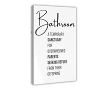 SDKAHKZO Bathrooms Are A Temporary Refuge for Overwhelmed Parents Seeking Shelter Bathroom Decor Poster Canvas Art Wall Decor Posters Home Bar Restaurant Garage Cafe Logo Gift 16x24inch(40x60cm)