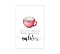 SDKAHKZO Cup Of Ambition Canvas Art Wall Decor Posters Home Bar Restaurant Garage Cafe Logo Gift 16x24inch(40x60cm)