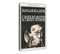 SDKAHKZO I Have No Mouth And I Must Scream Canvas Modern Poster Wall Art Prints Paintings Living Room Bedroom Decor 12x18inch(30x45cm)