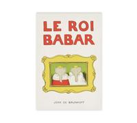 SDKAHKZO Le Roi Babar King Photo Frame Elephant Babar Nursery Vintage Canvas Wall Art Posters And Prints Room Aesthetic Bedroom Office Decor 12x18inch(30x45cm)
