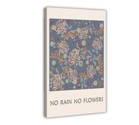 SDKAHKZO No Rain No Flowers Poster Therapy Office Meaningful Motivational Statement Psychology Canvas Art Wall Decor Posters Home Bar Restaurant Garage Cafe Logo Gift 16x24inch(40x60cm)