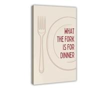 SDKAHKZO What The Fork Is for Funny Kitchen Decor Quote Poster Canvas Modern Poster Wall Art Prints Paintings Living Room Bedroom Decor 12x18inch(30x45cm)