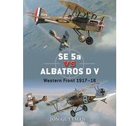 SE 5a vs Albatros D V: Western Front 1917-18: No. 20 (Duel)