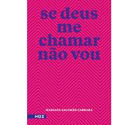 Se Deus Me Chamar Não Vou