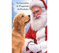 Se Encontró el Propósito de Perdida (la Perra Perdida y El Extraño)