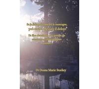 Se la fede può spostare le montagne, può anche alleviare il dolore: Un libro devozionale per i genitori che attraversano l’allontanamento familiare