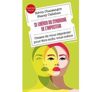 Se libérer du Syndrome de l'Imposteur