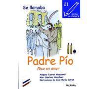 SE LLAMABA PADRE PIO RICO EN AMOR