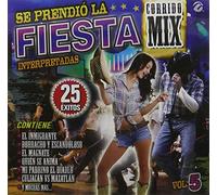 Se Prendio La Fiesta 5 Corrido Mix