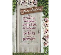 Se prohíbe mantener afectos desmedidos en la puerta de la pensión