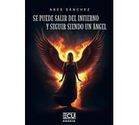 Se puede salir del infierno y seguir siendo un ángel: 1 (ECU)