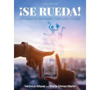 ¡Se Rueda!: Advanced Spanish Through Films