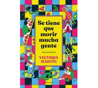 Se tiene que morir mucha gente (edicin limitada)