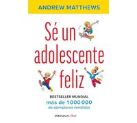 Sé un adolescente feliz / Being a Happy Teen