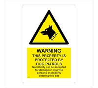 SE084 Property Protected Dog Patrols No Liability Sign Security Keep Out Guard 200mm x 300mm Sticker/Sav - White Background