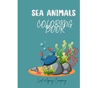 SEA ANIMALS: COLORING BOOK