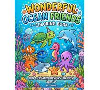 Sea Animals Coloring Book: For Childreen Ages 3+: 30 Ocean Creatures to Color, Trace & Learn - With Word Practice, Color Guide & Fun Activities for Ages 3+