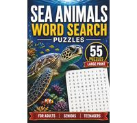 Sea Animals Word Search Puzzles: Word Search Puzzle Book About Aquatic Animals - Ocean Animals, Marine Animals, Freshwater Animals, Semi-Aquatic ... For Adults, Seniors & Teenagers | 6x9 Inch