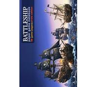 Sea Battle Game NoteBook: Battleship Paper Game for Kids and Adults: Pirate Edition