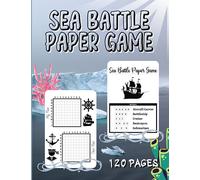 Sea Battle Paper Game: 120 Pages