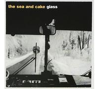 Sea & Cake - Glass