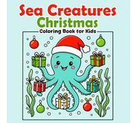 Sea Creatures Christmas Coloring Book for Kids: 45+ Festive Ocean Animal Mashup Pages to Color (Single-Sided, Ages 4-8)
