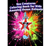 Sea Creatures Coloring Book for Kids Amazing Ocean Animals: 70 Fun Ocean Coloring Pages (Single-Sided, 8.5" x 11")