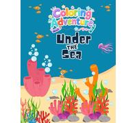 Sea Creatures Coloring Book: Fun and Easy Ocean Creatures Coloring Pages Featuring Sharks, Dolphins, Sea Turtles, Whales, Octopus, and Underwater Adventures for Kids Ages 4-8