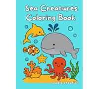 Sea Creatures Coloring Book: God’s Creation Coloring Series - Volume 3 | For Kids Ages 4-8 | 30 Fun and Easy Coloring Pages Featuring the Beautiful ... Waves (God's Creation Coloring Book Series)