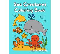 Sea Creatures Coloring Book: God’s Creation Coloring Series - Volume 3 | For Kids Ages 4-8 | 30 Fun and Easy Coloring Pages Featuring the Beautiful ... Waves (God's Creation Coloring Book Series)