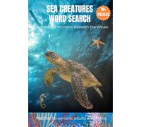 Sea creatures word search puzzle book: Word searches with easy to read print about Sea creatures, Fishing, Sea life and more|6x9 inches, 110 pages|50+ ... Gift for Vacations, Holidays and Free time.
