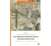Sea Currents in Nineteenth-Century Art, Science and Culture: Commodifying the Ocean World (Biotechne: Interthinking Art, Science and Design)