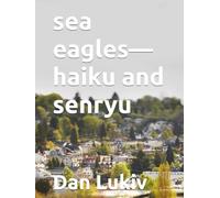 sea eagles-haiku and senryu