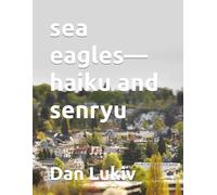sea eagles-haiku and senryu