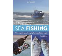 Sea Fishing 3rd edition : The complete guide to angling from your boat or kayak