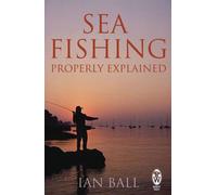 Sea Fishing Properly Explained