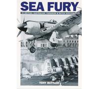 Sea Fury : In British, Australian, Canadian & Dutch Service