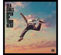 Sea Girls - Open Up Your Head NEW CD - Released 14/08/2020