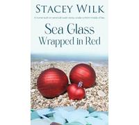 Sea Glass Wrapped in Red: 4 (Serenity)