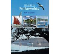 Sea Guide To Pembrokeshire [Paperback] Imray, Tom and Bennett [Paperback] Imray, Tom and Bennett [Paperback] Imray, Tom and Bennett [Paperback] Imray, Tom and Bennett