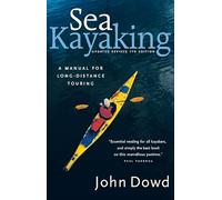 Sea Kayaking: A Manual for Long-Distance Touring