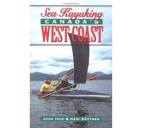 Sea Kayaking Canada's West Coast