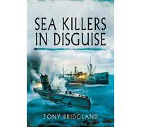 Sea Killers In Disguise