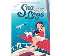 Sea Legs: A Graphic Novel (Sea Legs #1)
