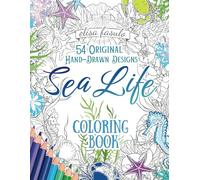 Sea Life Coloring Book: 54 Original Hand-Drawn Designs of Fish, Seashells, Octopus, Turtles, Jellyfish, Sea Horses & Many Other Ocean Wonders. (Original Art of Elisa Fasulo)