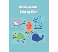 Sea Life Coloring Book: Cute Ocean Animals, Fish, Dolphins, and Underwater Adventures for Kids and Adults
