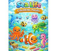Sea Life Coloring Pages: Cute Ocean Animals Coloring Book for Kids Fun & Easy Designs for Ages 3-8
